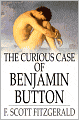 The Curious Case of Benjamin Button: And Other Tales of the Jazz Age