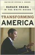 Transforming America: Barack Obama in the White House