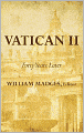 Vatican II: Forty Years Later