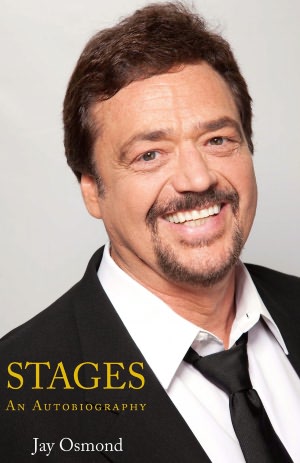 Stages: An Autobiography of Jay Osmond