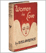 Women In Love: A Romance Classic By D. H. Lawrence!