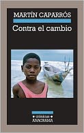 Contra el cambio: Un hiperviaje al apocalipsis climático