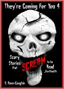 Scary Stories that Scream to be Read... Forthwith