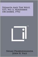 Vedanta And The West, V15, No. 6, November-December, 1952