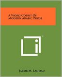 A Word Count Of Modern Arabic Prose