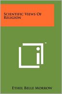 download Scientific Views Of Religion book