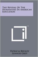 The Revival Of The Humanities In American Education