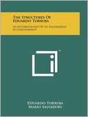 The Structures Of Eduardo Torroja