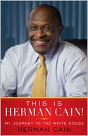 download This Is Herman Cain! : My Journey to the White House book