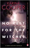 No Rest for the Witches: A Dark Mission Novella