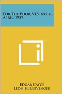 For The Poor, V18, No. 4, April, 1957