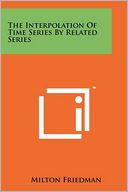The Interpolation Of Time Series By Related Series