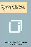 Vedanta And The West, V16, No. 2, March-April, 1953