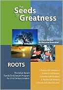 The Seeds of Greatness: Roots
