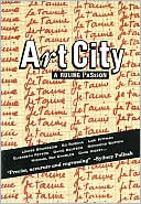 Art City, Vol. 3: A Ruling Passion