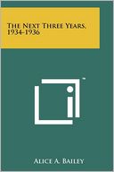 The Next Three Years, 1934-1936
