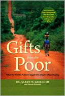 download Gifts from the Poor : What the World's Patients Taught One Doctor About Healing book