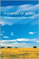 Harvest of Words: Contemporary South Dakota Poetry