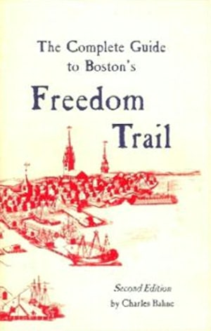 Complete Guide to Boston's Freedom Trail