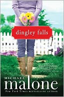 Dingley Falls by Michael Malone: NOOK Book Cover
