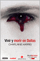 Vivir y morir en Dallas
