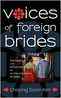 download Voices of Foreign Brides : The Roots and Development of Multiculturalism in Contemporary Korea book