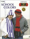 School Colors (Leisure Arts #3526)
