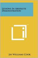 Lessons In Absolute Demonstration