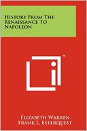 History From The Renaissance To Napoleon
