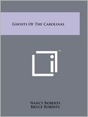 Ghosts Of The Carolinas