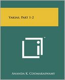 Yaksas, Part 1-2