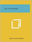 Let's Play Indoors