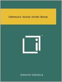Orphant Annie Story Book