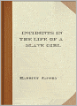 Incidents in the Life of a Slave Girl