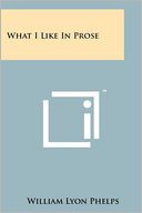 What I Like In Prose