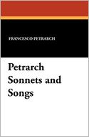 Petrarch Sonnets and Songs