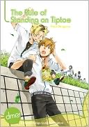 The Rule Of Standing On Tiptoe (Yaoi Manga) - Nook Edition