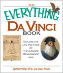 download The Everything Da Vinci Book : Explore the life and times of the Ultimate Renaissance Man book