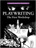 Playwriting: The First Workshop