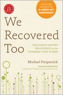 We Recovered Too: The Family Groups' Beginnings in the Pioneers' Own Words