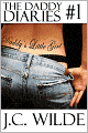 The Daddy Diaries: Book 1 - 3 Book Collection (Touch Me Daddy, Daddy's Dirty Girl & Daddy's Little Secret)