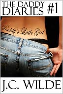 The Daddy Diaries: Book 1 - 3 Book Collection (Touch Me Daddy, Daddy's Dirty Girl & Daddy's Little Secret)