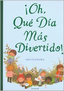 Oh, Que Dia Mas Divertido!