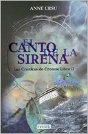 El Canto De La Sirena. Las Cronicas De Cronos: Libro Ii