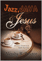 Jazz, Java & Jesus