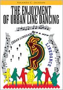 The Enjoyment of Urban Line Dancing