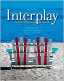 Interplay: The Process of Interpersonal Communication