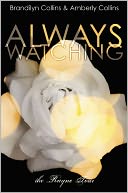 Always Watching (Rayne Tour Series #1)