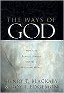 The Ways of God: Working Through Us to Reveal Himself to a Watching World