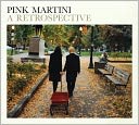 A Retrospective by Pink Martini: CD Cover